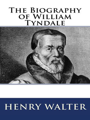 cover image of The Biography of William Tyndale